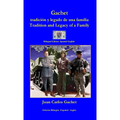 Gachet tradición y legado de una familia - Hardcover