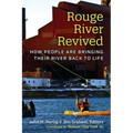 Rouge River Revived: How People Are Bringing Their River Back to Life - Paperback