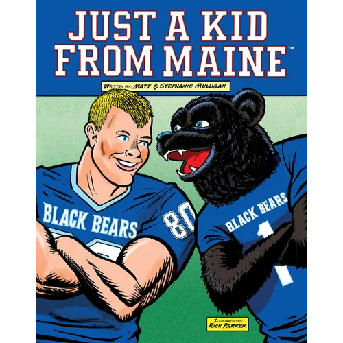 Just a Kid from Maine - Hardcover
