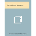 Casting Design Handbook - Hardcover