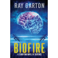 Biofire: Author's Preferred Edition - Paperback