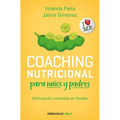 Coaching Nutricional Para Niños Y Padres / Nutritional Coaching for Children and Parents - Paperback
