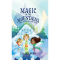 Magic in the Mountains: The Jewel of the Yeti - Hardcover