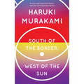 South of the Border, West of the Sun - Paperback