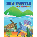 Sea Turtle Coloring Book: Turtle Gift For Turtle Lovers for kids - Paperback