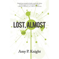 Lost, Almost - Paperback