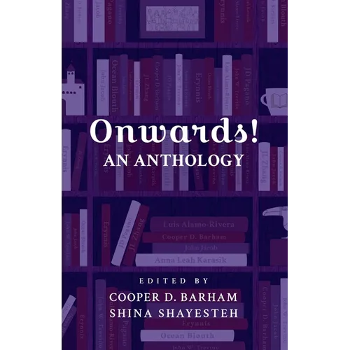 Onwards! An Anthology - Paperback
