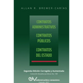CONTRATOS ADMINISTRATIVOS. CONTRATOS PÚBLICOS, CONTRATOS DEL ESTADO. Segunda edición corregida y aumentada - Paperback