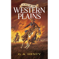 A Tale of the Western Plains - Paperback
