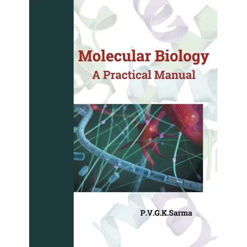MOLECULAR BIOLOGY A Practical Manual - Paperback