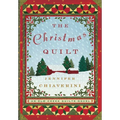 The Christmas Quilt: An ELM Creek Quilts Novel - Paperback