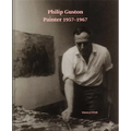 Philip Guston: Painter: 1957-1967 - Hardcover