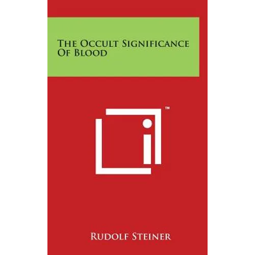 The Occult Significance Of Blood - Hardcover