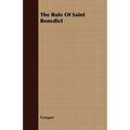 The Rule Of Saint Benedict - Paperback