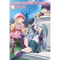 In Another World with My Smartphone: Volume 17 (Light Novel): Volume 17 - Paperback