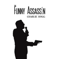 The Funny Assassin - Hardcover