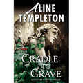 Cradle to Grave - Paperback