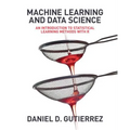 Machine Learning and Data Science: An Introduction to Statistical Learning Methods with R - Paperback