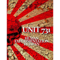 Unit 731: Human Experimentation in Japan - Paperback