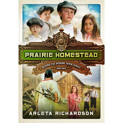 Prairie Homestead: Volume 3 - Paperback