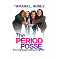 The Period Posse - Paperback