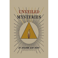 Unveiled Mysteries - Paperback