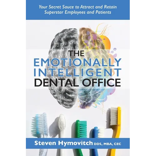 The Emotionally Intelligent Dental Office - Paperback