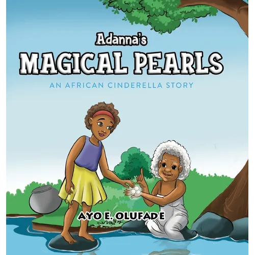 Adanna's Magical Pearls - Hardcover