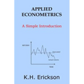 Applied Econometrics: A Simple Introduction - Paperback