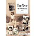 The Year My Mother Died: A Memoir - Paperback