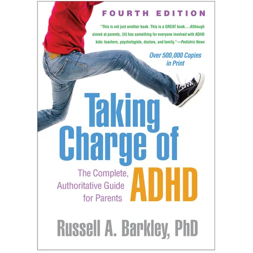 Taking Charge of ADHD: The Complete, Authoritative Guide for Parents - Paperback