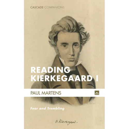 Reading Kierkegaard I: Fear and Trembling - Hardcover