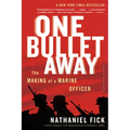 One Bullet Away: The Making of a Marine Officer - Paperback