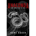 Anaconda: The Writer's Cut - Paperback