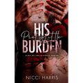 His Pretty Little Burden: An Age Gap Mafia Romance - Paperback