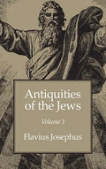 Antiquities of the Jews Volume 1 - Hardcover
