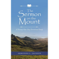 The Sermon on the Mount: A Twenty-One-Day Devotional Study - Paperback