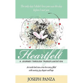 Heartfelt: A Journey Through Transplantation - Paperback