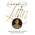 Immortal Latin - Paperback
