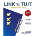 Link-Tuit: A System to Organize Your Life - Paperback