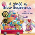 A World of New Beginnings: A Rhyming Journey about change, resilience and starting over - Paperback