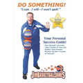 Do Something!: "I can...I will--I won't quit! - Paperback