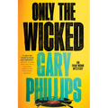Only the Wicked - Paperback