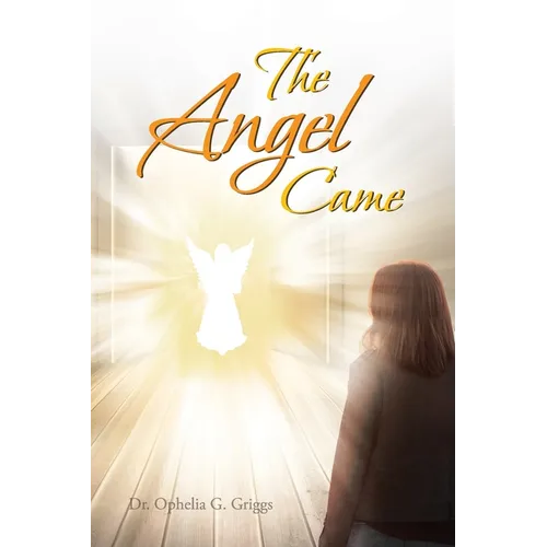 The Angel Came - Paperback