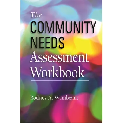 Community Needs Assessment Workbook - Paperback