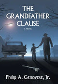 The Grandfather Clause - Hardcover