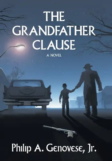 The Grandfather Clause - Hardcover