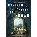 Mislaid in Parts Half-Known - Hardcover