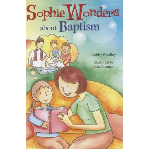 Sophie Wonders about Baptism - Paperback