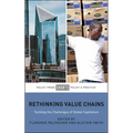 Rethinking Value Chains: Tackling the Challenges of Global Capitalism - Paperback